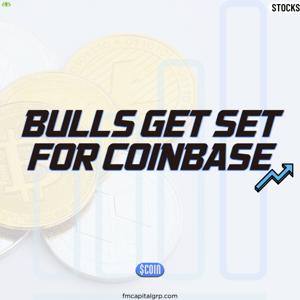Bulls Get Set for Coinbase Bulls Get Set for Coinbase