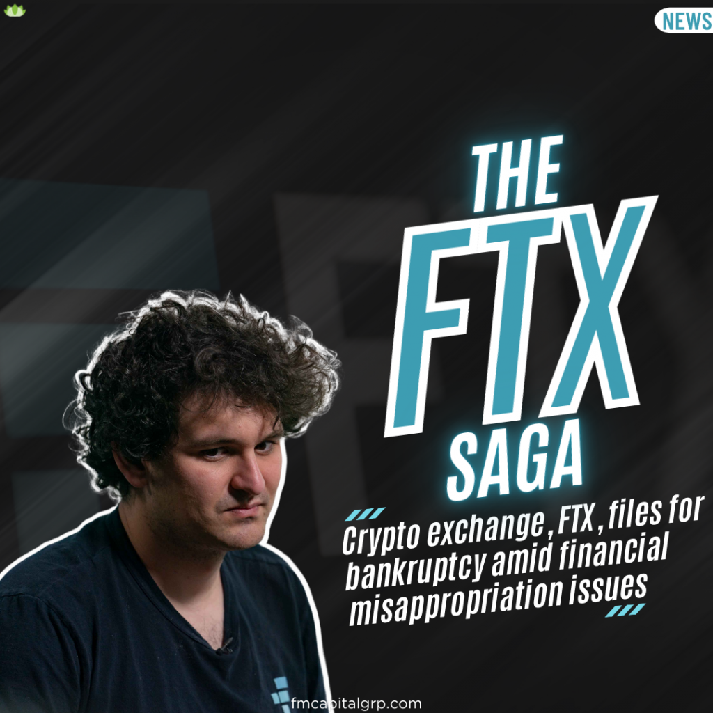 Crypto Exchange, FTX, files for bankruptcy amid Financial Misapproriation Issues Crypto Exchange, FTX, files for bankruptcy amid Financial Misapproriation Issues