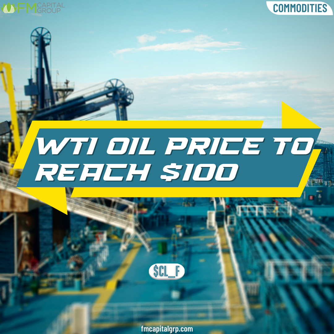 WTI Oil Price to reach $100