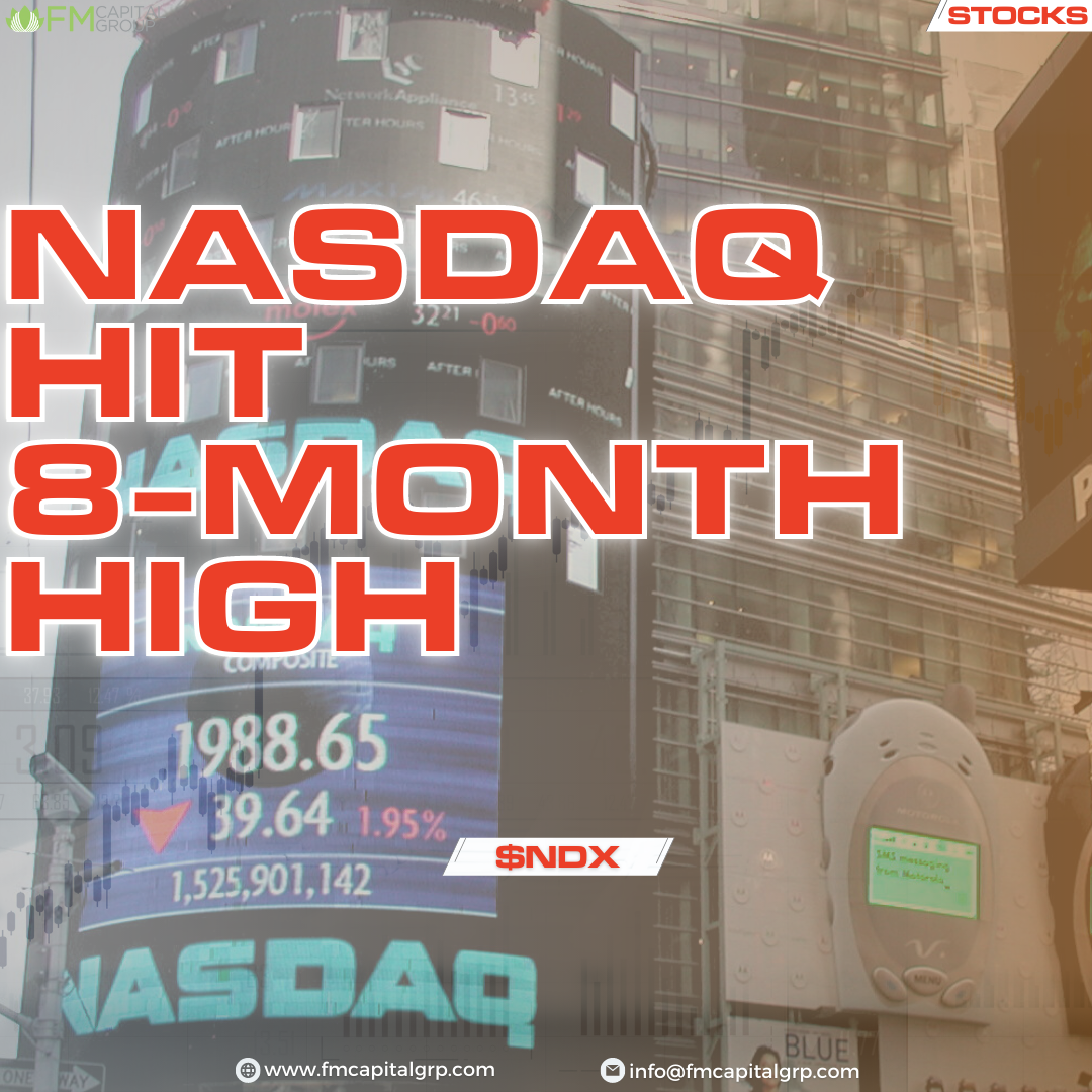 NASDAQ Hit 8-Month High