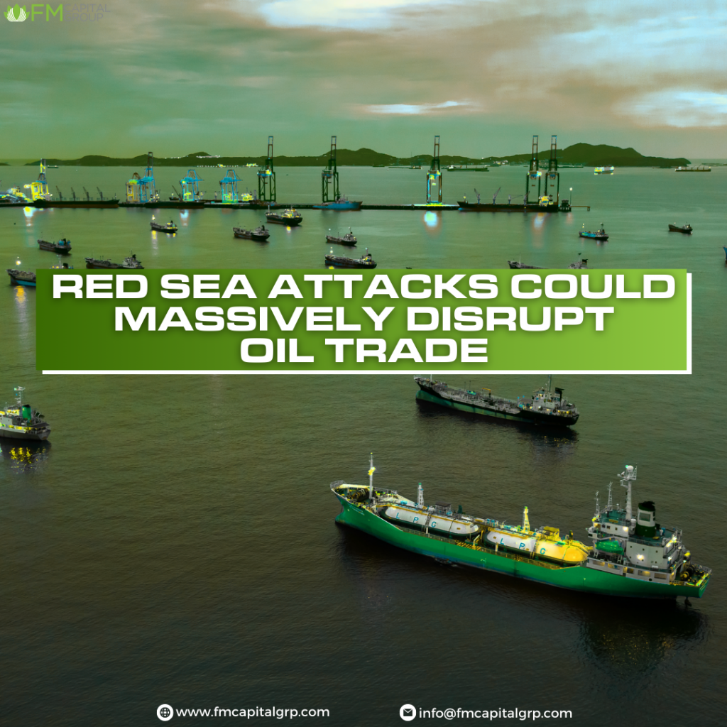 Oil Price: The Attacks On The Red Sea Can Affect Global Oil Trade