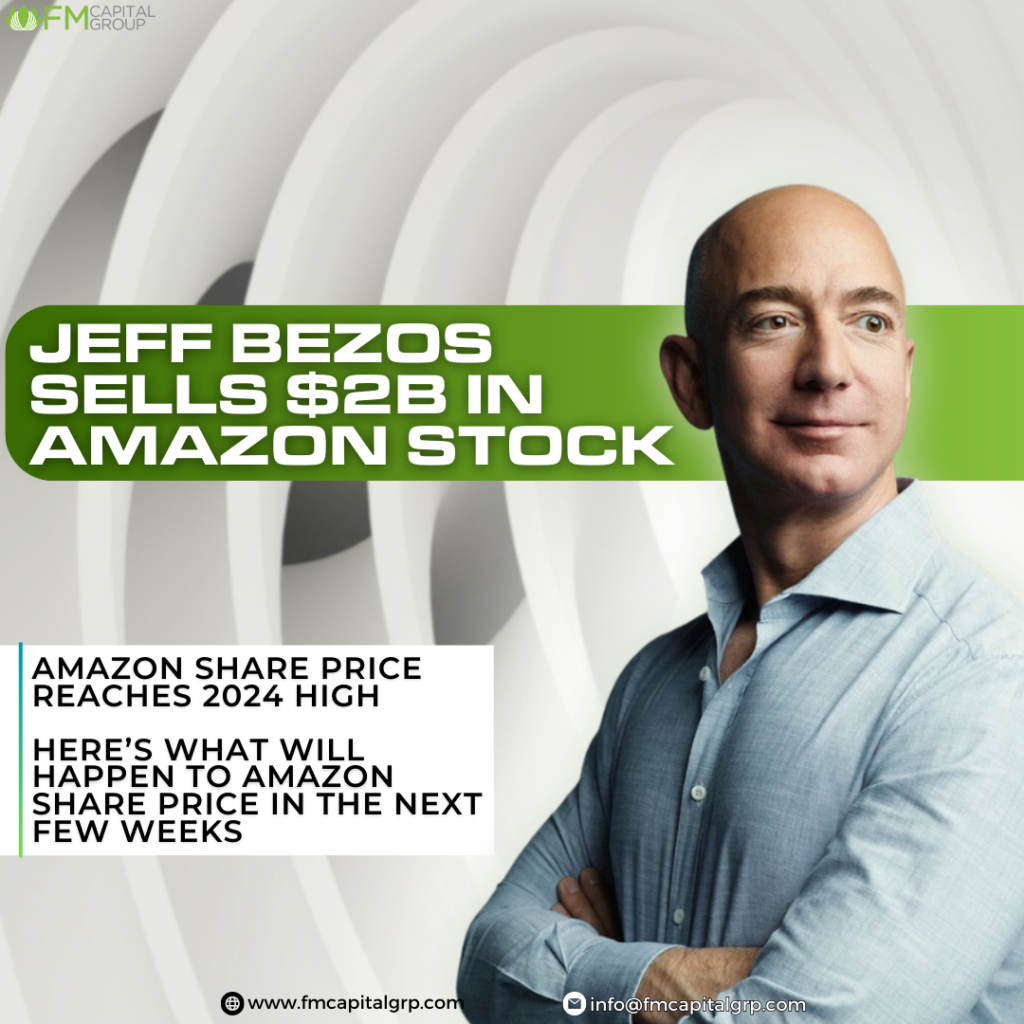 Amazon Price Reaches 2024 High, Jeff Bezos Sells billion Worth of Shares